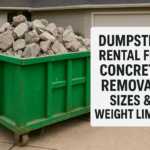 Dumpster Rental for Concrete Removal: Sizes & Weight Limits