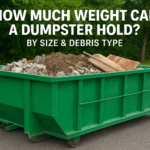How Much Weight Can a Dumpster Hold? By Size & Debris Type