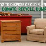 8 Ways To Dispose Of Old Furniture: Donate, Recycle, Dump